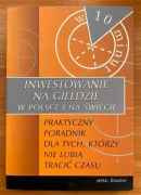 Giełda - Inwestowanie na giełdzie - W Polsce i na świecie - E. A. Saenz