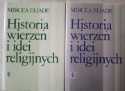 Mircea Eliade, Historia wierzeń religijnych, t. 1 i 2