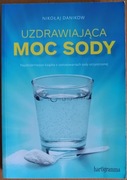 Mikolaj Danikow "Uzdrawiająca moc sody"