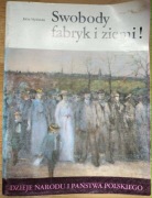 Swobody fabryk i ziemi! (Jerzy Myśliński)