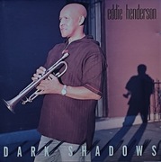 Eddie HENDERSON   Dark shadows   Milestone 1996   US edition