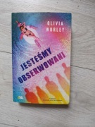 Jesteśmy obserwowani Olivia Worley