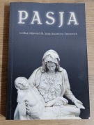 Pasja według objawień bł. Anny Katarzyny Emmerich
