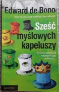 Sześć myślowych kapeluszy - Edward de Bono