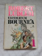Ultimatum Bourne'a. Tom 1 Robert Ludlum