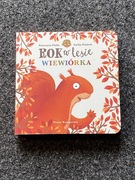 Rok w lesie. Wiewiórka 