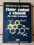 Zbiór zadań z chemii dla szkół średnich, Pazdro Krzysztof 1