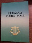 Śpiewam Tobie Panie
