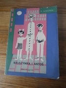 E. Kastner - Kruszynka i Antoś 1957 UNIKAT ZOBACZ 