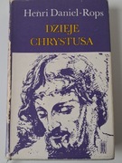 Dzieje Chrystusa t.1 - Henri Daniel-Rops