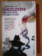 Dorota Wodecka - Mężczyźni rozmawiają o wszystkim