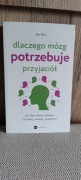 Dlaczego mózg potrzebuje przyjaciół Ben Rein dobre relacje 