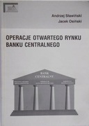 A. Sławiński, J. Osiński - Operacje otwartego rynku banku centralnego