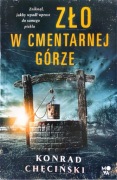 Zło w Cmentarnej Górze - Konrad Chęciński