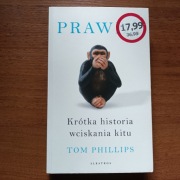 PRAWDA Krótka historia wciskania kitu Tom Phillips