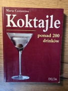 Maria Constantino - Koktajle ponad 200 drinków