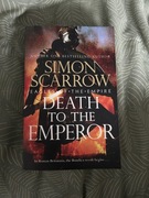 Simon Scarrow Death to the Emperor