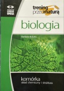 BIOLOGIA Trening przed maturą. Komórka.Skład chemiczny. Barbara Bukała