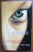 Intruz - Stephenie Meyer, romans science fiction 