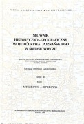 Słownik historyczno geograficzny woj. poznańskiego t. 3 z. 2