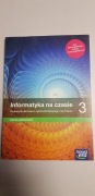 Informatyka na czasie 3 , zakres podstawowy Nowa Era