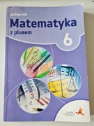 Matematyka z plusem 6 - Małgorzata Dobrowolska