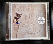 Archive - With Us Until You're Dead (WYD. POLSKIE) 2012