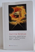 Antologia angielskiej poezji metafizycznej XVII stulecia 2009 - Barańczak