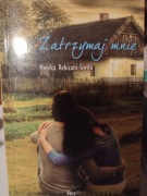 Monika Rebizant-Siwiło - "Zatrzymaj mnie"