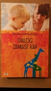 Dialog zamiast kar