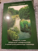 Normatywny wymiar ekologicznych i sozooogicznych idei 