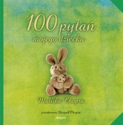 100 pytań mojego dziecka - Chopra Mallika