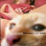 Tom Wilson - Techno Cat 3002 [inc. CJ Stone Remix] [2003] [Winyl]