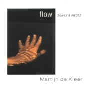 Martijn de Kleer cd  Flow (Songs & Pieces)   Legendary Pinks Dots
