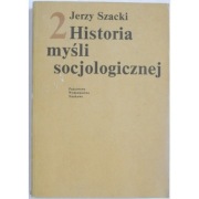 Historia myśli socjologicznej Tom 2 - Szacki Jerzy