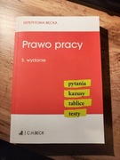 Prawo pracy. Pytania, kazusy, tablice, testy (wydanie 5)
