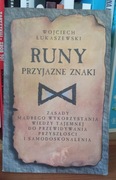 Runy przyjazne znaki Wojciech Łukaszewski