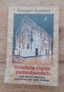 Wielkie cuda pobożności czyli skarby Kościoła wsparciem dla Ludu Bożego