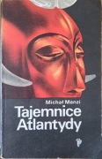 Tajemnice Atlantydy - Michał Manzi