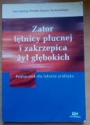 Tomkowski Zator tętnicy płucnej i zakrzepica żył głębokich. Podręcznik 
