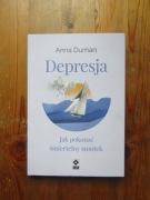 Depresja, Anna Duman