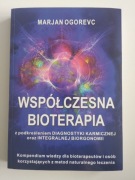 Marjan Ogorevc - Współczesna Bioterapia