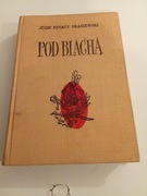 Pod Blachą - Kraszewski