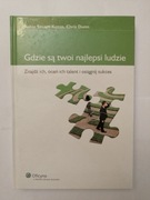 Gdzie są twoi najlepsi ludzie Robin Stuart-Kotze