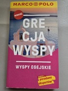 Grecja Wyspy Egejskie Przewodnik Marco Polo z mapą 