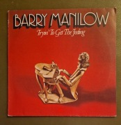 Barry Manilow,  Tryin' To Get The Feeling, płyta winylowa 12" LP, Arista 