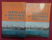Wpisani w historię Pułtuska - 2 książki - Kowalski Młodyński Szczepański