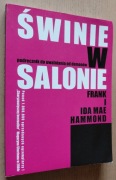 Świnie w salonie Podręcznik do uwalniania demonów – Frank & Ida Mae Hammond