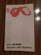 Mircea Eliade - Sacrum mit historia