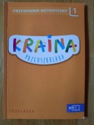 Kraina przedszkolaka. Trzylatek.  Przewodnik metodyczny cz.1